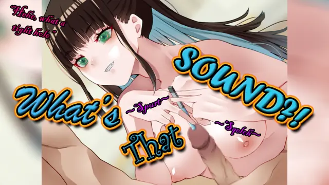 [Voiced] What's That Sound?!